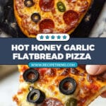 Hot Honey Garlic Flatbread Pizzas Recipe