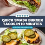 Smash Burger Tacos Recipe