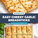 Homemade Cheesy Breadsticks Recipe