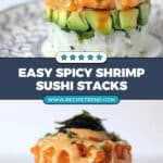 Spicy Shrimp Sushi Stacks Recipe