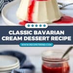 Bavarian Cream Recipe / Creme Bavarois Recipe