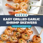 Grilled Garlic Shrimp Skewers Recipe