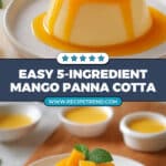 5 Ingredient Mango Panna Cotta (No Gelatin) Recipe