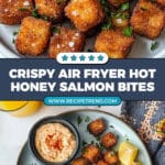 Crispy Air Fryer Hot Honey Salmon Bites Recipe