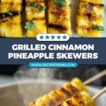Grilled Cinnamon Pineapple Recipe