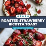 Roasted Strawberry Whipped Ricotta Toast Recipe