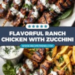 Ranch Chicken Tzatziki with Garlic Parmesan Zucchini Recipe