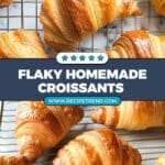 Homemade Croissants Recipe